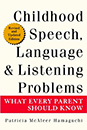 Childhood Speech, Language, and Listening Problems