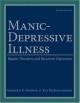 Manic-Depressive Illness: Bipolar Disorders and Recurrent Depression, 2nd Edition