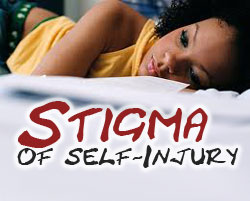 Stigma of Self-Injury