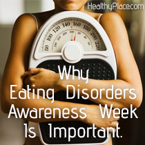 Why Eating Disorders Awareness Week Is Important
