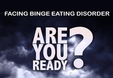 Being ready to deal with binge eating disorder is a process. Only you can decide when you're ready to deal with binge eating disorder. Find out more here.